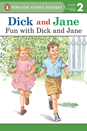 Dick and Jane: Fun with Dick and Jane
