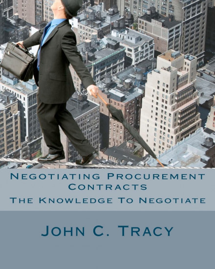 Negotiating Procurement Contracts: The Knowledge to Negotiate