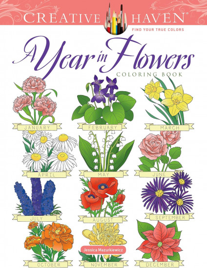 Creative Haven a Year in Flowers Coloring Book