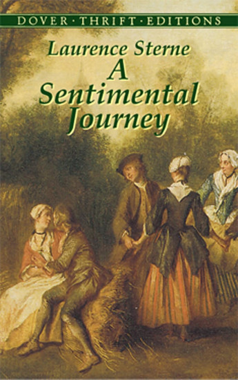 A Sentimental Journey: Through France and Italy by Mr. Yorick