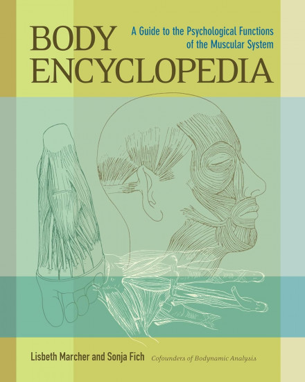 Body Encyclopedia. A Guide to the Psychological Functions