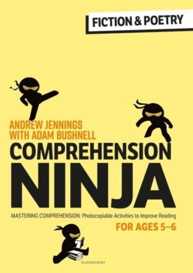 Comprehension ninja for ages 5-6: fiction & poetry