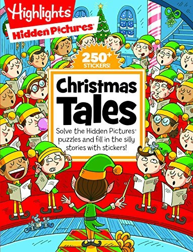 Christmas Tales. Solve the Hidden Pictures® puzzles and fill in the silly stories with stickers!