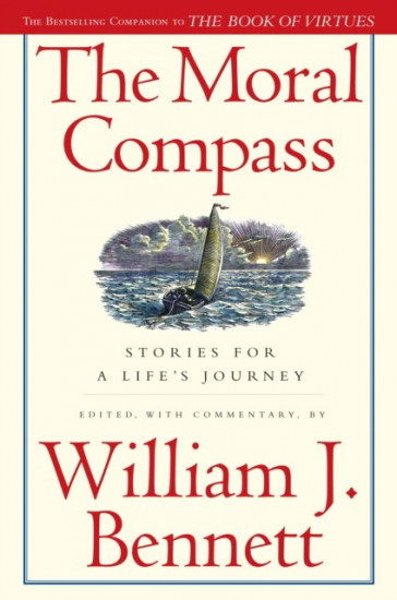 The Moral Compass. Stories for a Life's Journey