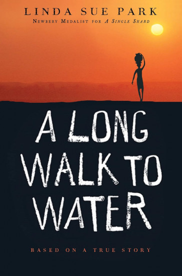 A Long Walk to Water. Based on a True Story
