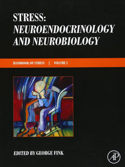 Stress. Neuroendocrinology and Neurobiology. Volume 2