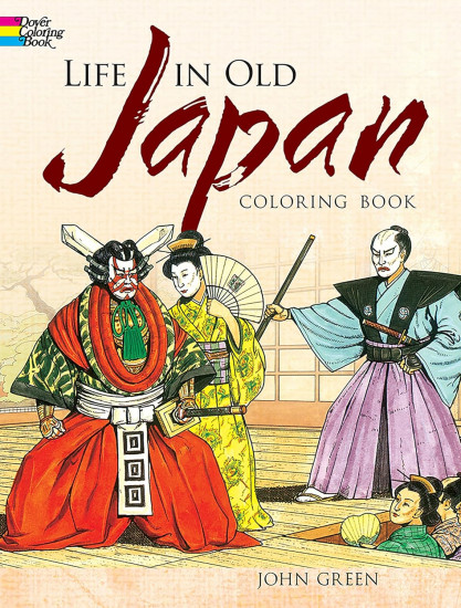Life in Old Japan Coloring Book