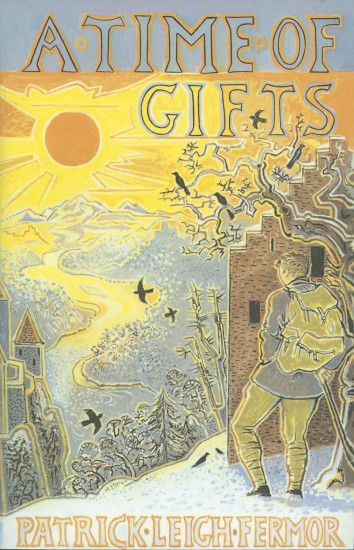 A Time of Gifts: On Foot to Constantinople