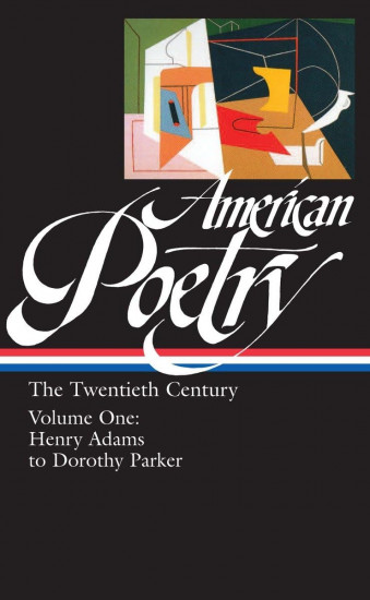 American Poetry : The Twentieth Century, Volume 1