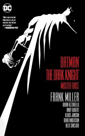 Batman. The Dark Knight. Master Race