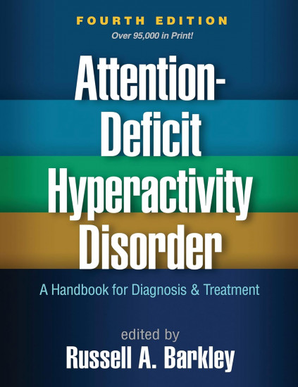 Attention-Deficit Hyperactivity Disorder. A Handbook for Diagnosis and Treatment