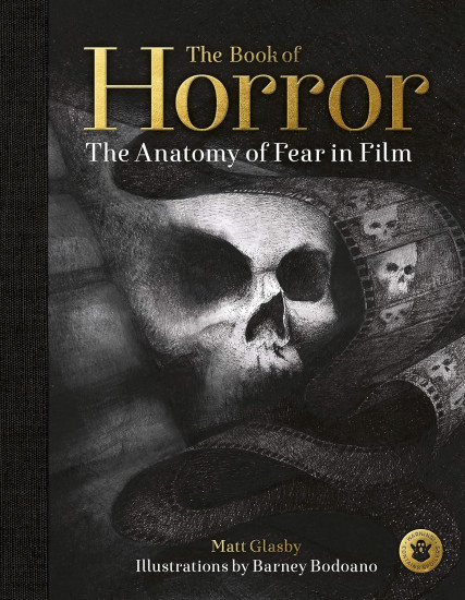 The Book of Horror. The Anatomy of Fear in Film