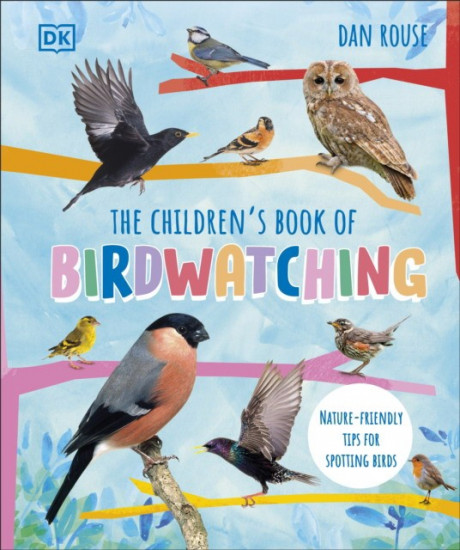The Children`s Book of Birdwatching