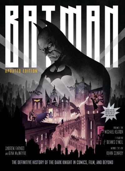 Batman: The Definitive History of the Dark Knight in Comics, Film, and Beyond