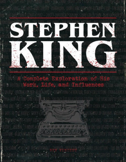 Stephen King. The Ultimate Companion