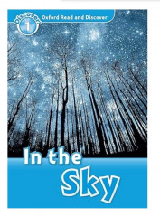 In the sky. Oxford read and discover 1