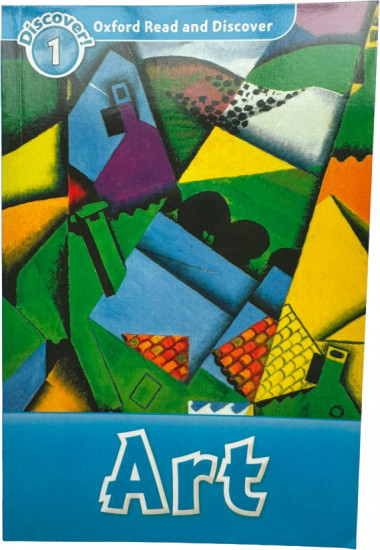Oxford read and discover 1. Art