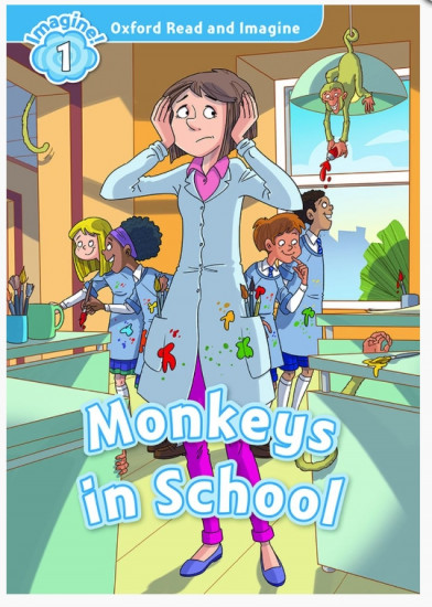 Oxford read and imagine. Monkeys in school