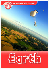 Oxford read and discover 2. Earth