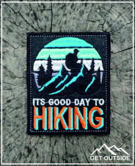 Шеврон «It’s good day to Hiking. Хороший день чтобы пойти в горы»