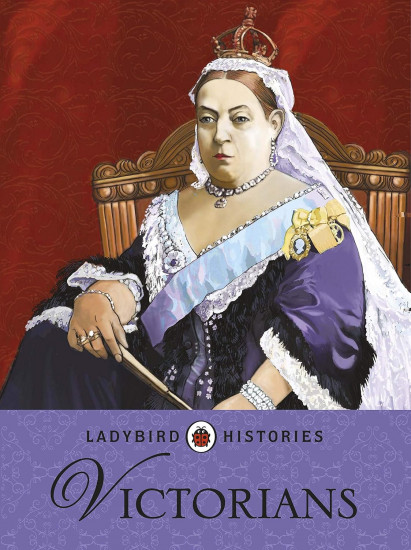 Ladybird Histories. Victorians