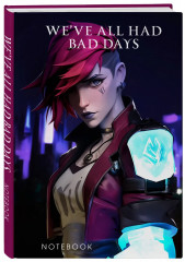 Блокнот «We've all had bad days»
