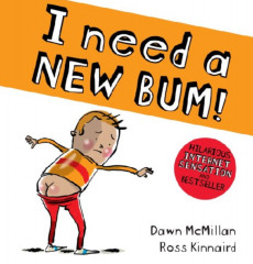 I Need a New Bum