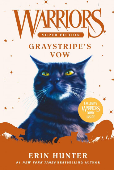 Warriors Super Edition. Graystripe’s Vow