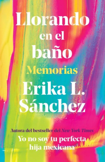 Llorando En El Bano. Memorias
