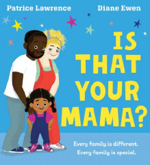 Is that your mama?