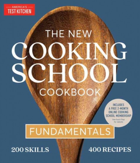 The New Cooking School Cookbook