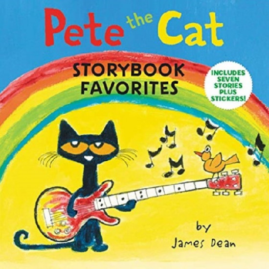 Pete the Cat Storybook Favorites. Includes 7 Stories Plus Stickers!