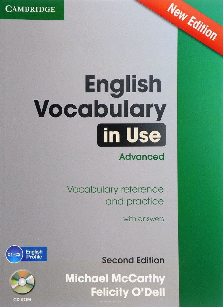 English Vocabulary in Use. Advanced. Vocabulary Reference and Practice +R 2Ed