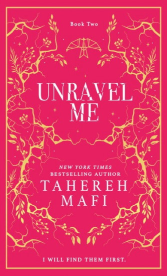 Unravel Me. Book 2