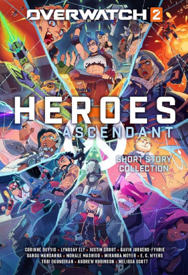 Overwatch 2. Heroes Ascendant. An Overwatch Story Collection