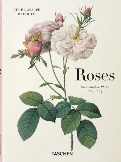 Roses. The Complete Plates 1817-1824