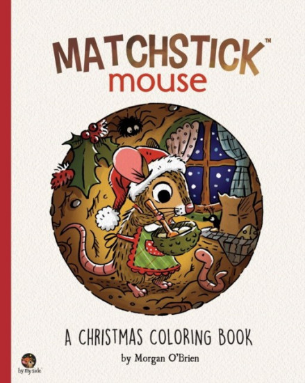 Matchstick Mouse. A Christmas Coloring Book