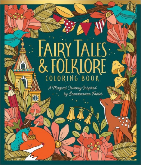 Fairy Tales & Folklore Coloring Book. A Magical Journey Inspired by Scandinavian Fables