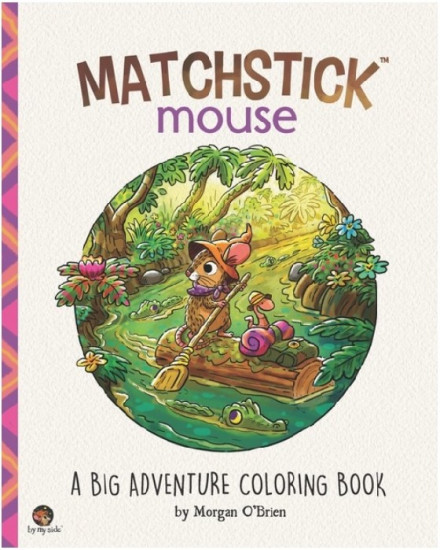 Matchstick Mouse. A Big Adventure Coloring Book