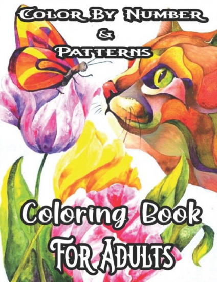 Color By Number & Patterns. Coloring Book For Adults