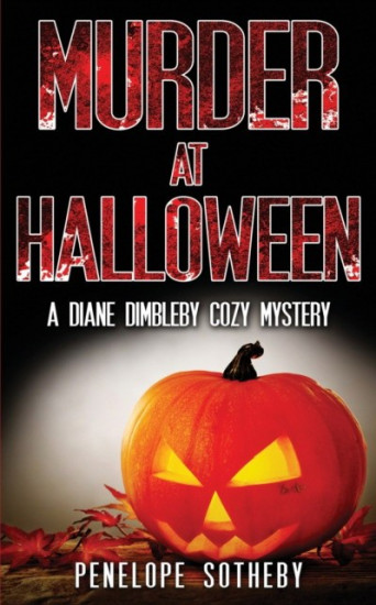 Murder at Halloween. A Diane Dimbleby Cozy Mystery