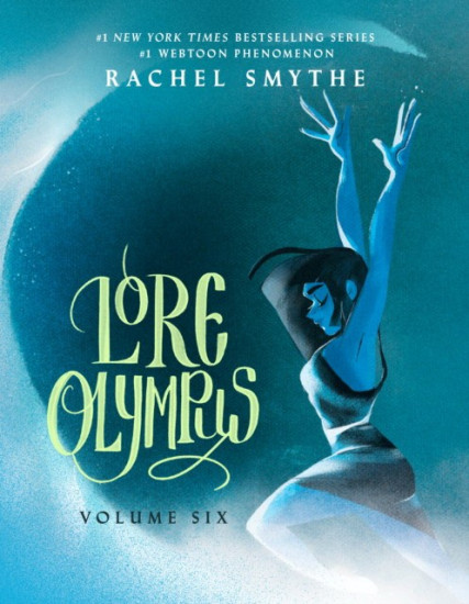 Lore Olympus. Volume Six