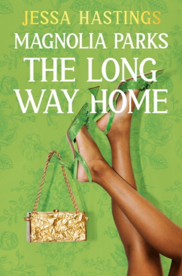 Magnolia Parks. The Long Way Home