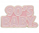 Значок «90's baby»