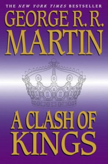 A Clash of Kings. A Song of Ice and Fire. Book 2