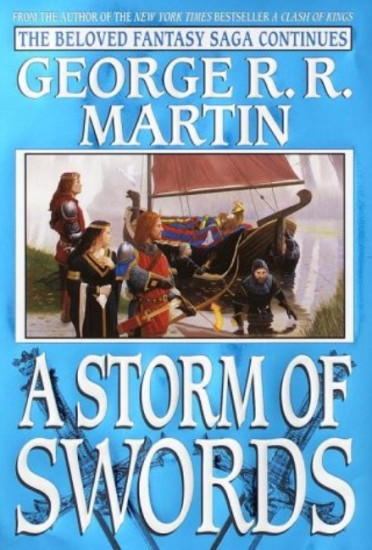 A Storm of Swords. A Song of Ice and Fire. Book 3