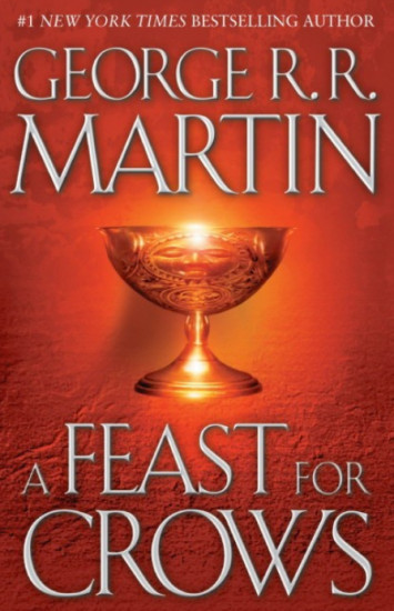 A Feast for Crows. A Song of Ice and Fire. Book 4