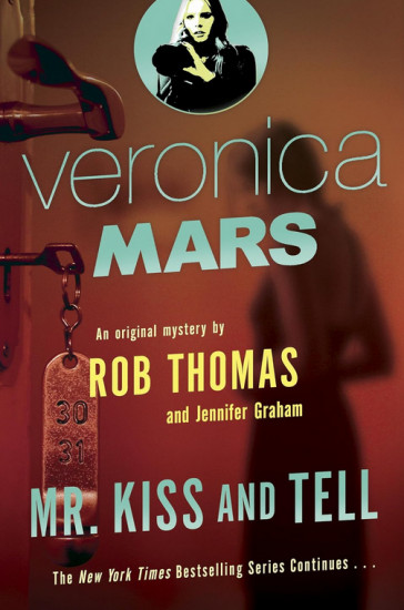 Veronica Mars. Mr. Kiss and Tell