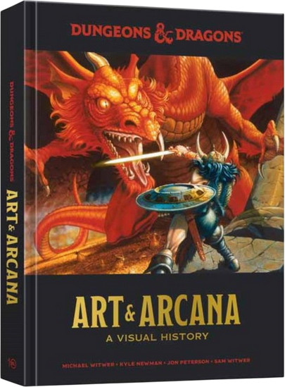 Dungeons & Dragons. Art & Arcana. A Visual History
