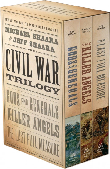 The Civil War Trilogy. Gods and Generals. The Killer Angels. The Last Full Measure. 3 Books Set